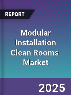 Global Modular Installation Clean Rooms Industry