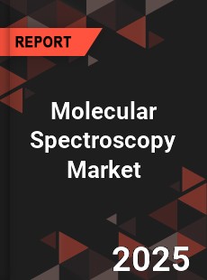 COVID 19 Outbreak Global Molecular Spectroscopy Industry