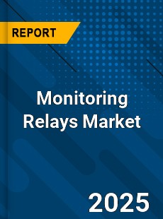 Global Monitoring Relays Market