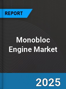 Monobloc Engine Global Market