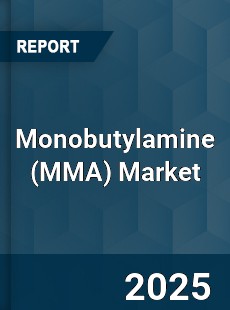Global Monobutylamine Market