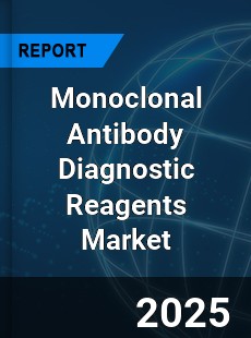 Global Monoclonal Antibody Diagnostic Reagents Market