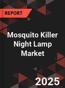 Global Mosquito Killer Night Lamp Market