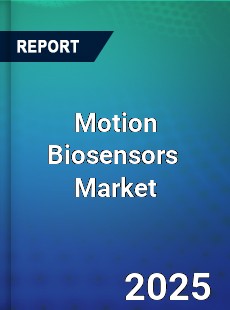 Global Motion Biosensors Professional Survey Report