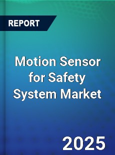 Global Motion Sensor for Safety System Industry