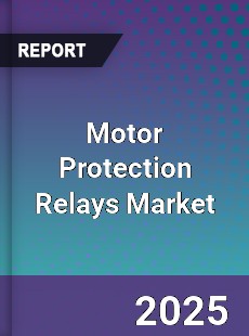 Global Motor Protection Relays Market