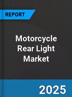 Motorcycle Rear Light Market