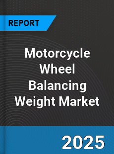 Worldwide Motorcycle Wheel Balancing Weight Market