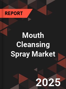 Mouth Cleansing Spray Global and China Top Players Market