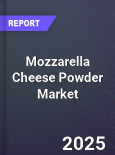 Mozzarella Cheese Powder Market