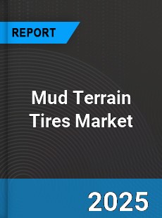 Global Mud Terrain Tires Industry