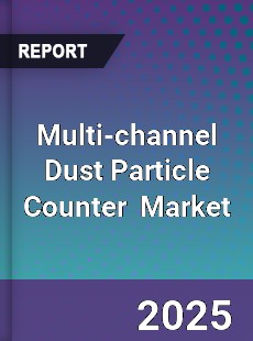Global Multi channel Dust Particle Counter Industry