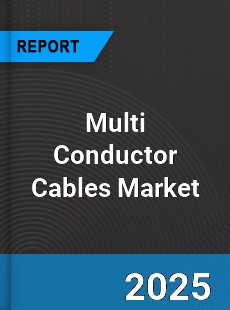 Global Multi Conductor Cables Market