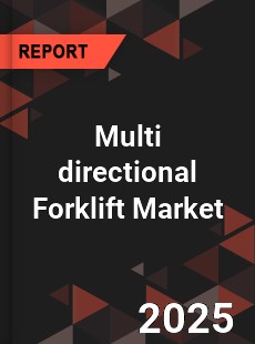 COVID 19 Outbreak Global Multi directional Forklift Industry