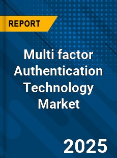 Global Multi factor Authentication Technology Industry