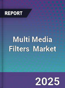 Global Multi Media Filters Market