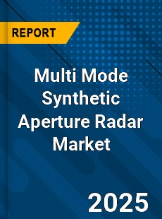 Global Multi Mode Synthetic Aperture Radar Market