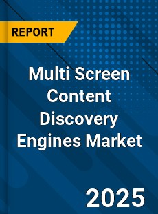 Global Multi Screen Content Discovery Engines Market