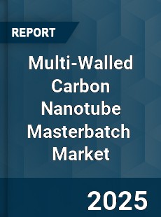 Global Multi Walled Carbon Nanotube Masterbatch Industry