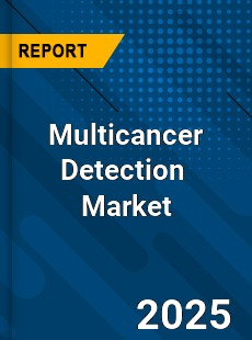 Global Multicancer Detection Industry