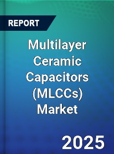 Multilayer Ceramic Capacitors Market