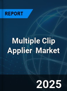 Global Multiple Clip Applier Industry