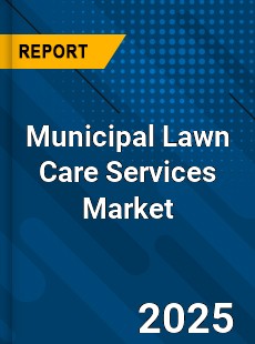 Municipal Lawn Care Services Market
