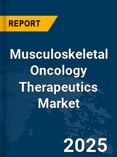 Global Musculoskeletal Oncology Therapeutics Market