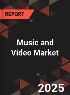 Global Music and Video Market