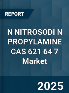 Global N NITROSODI N PROPYLAMINE CAS 621 64 7 Industry