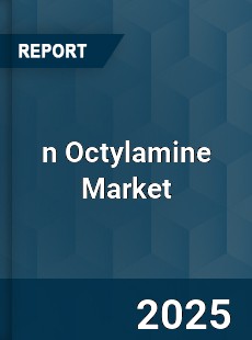 n Octylamine Market