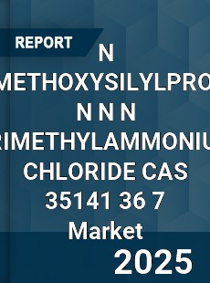 Global N TRIMETHOXYSILYLPROPYL N N N TRIMETHYLAMMONIUM CHLORIDE CAS 35141 36 7 Industry
