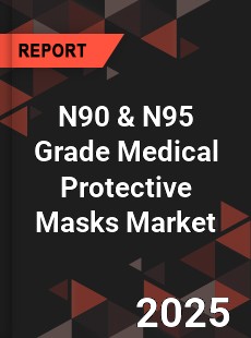 COVID 19 Outbreak Global N90 amp N95 Grade Medical Protective Masks Industry