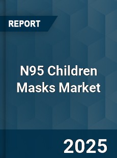 Global N95 Children Masks Industry