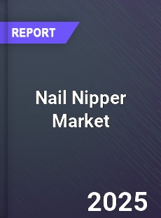 Global Nail Nipper Market