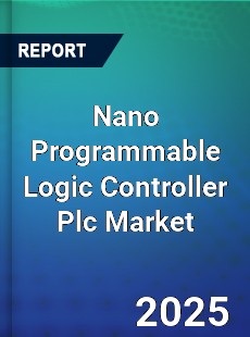 Worldwide Nano Programmable Logic Controller Plc Market