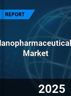 Global Nanopharmaceuticals Market