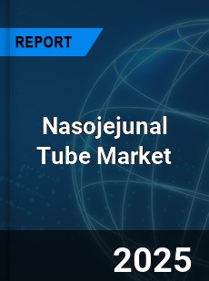 Global Nasojejunal Tube Market