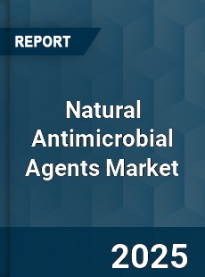Natural Antimicrobial Agents Market