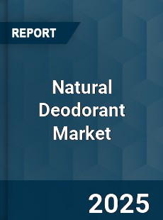 COVID 19 Outbreak Global Natural Deodorant Industry