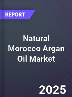 Global Natural Morocco Argan Oil Market