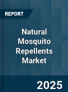Global Natural Mosquito Repellents Market