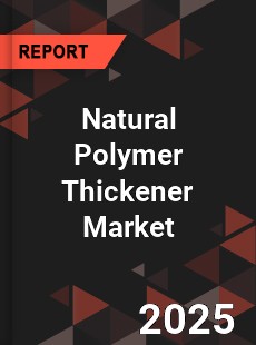 Global Natural Polymer Thickener Market