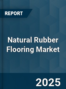 Natural Rubber Flooring Market