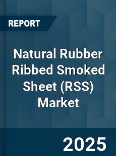 Natural Rubber Ribbed Smoked Sheet Market