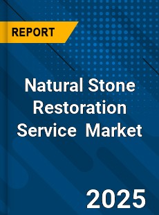 Global Natural Stone Restoration Service Industry
