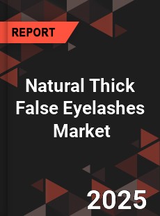Global Natural Thick False Eyelashes Industry