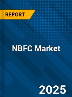 Global NBFC Market Trends Growth Drivers and Future Outlook