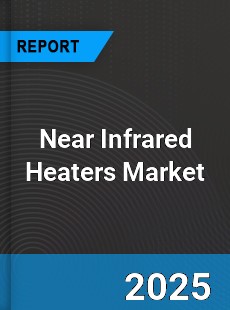 Global Near Infrared Heaters Market