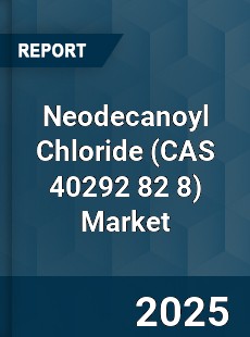Global Neodecanoyl Chloride Market